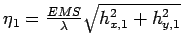$\eta_{1}=\frac{EMS}{\lambda}\sqrt{h_{x,1}^2+h_{y,1}^2}$