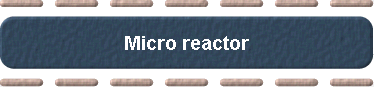  Micro reactor 