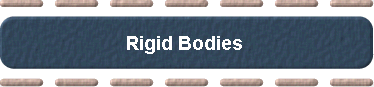  Rigid Bodies  